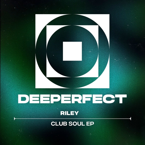 RILEY (UK) - Club Soul EP [DPE1920] AIFF